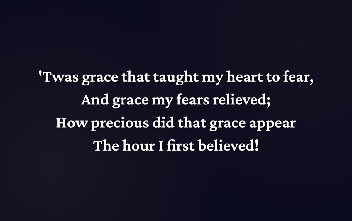 Amazing Grace verse 2 on the projector